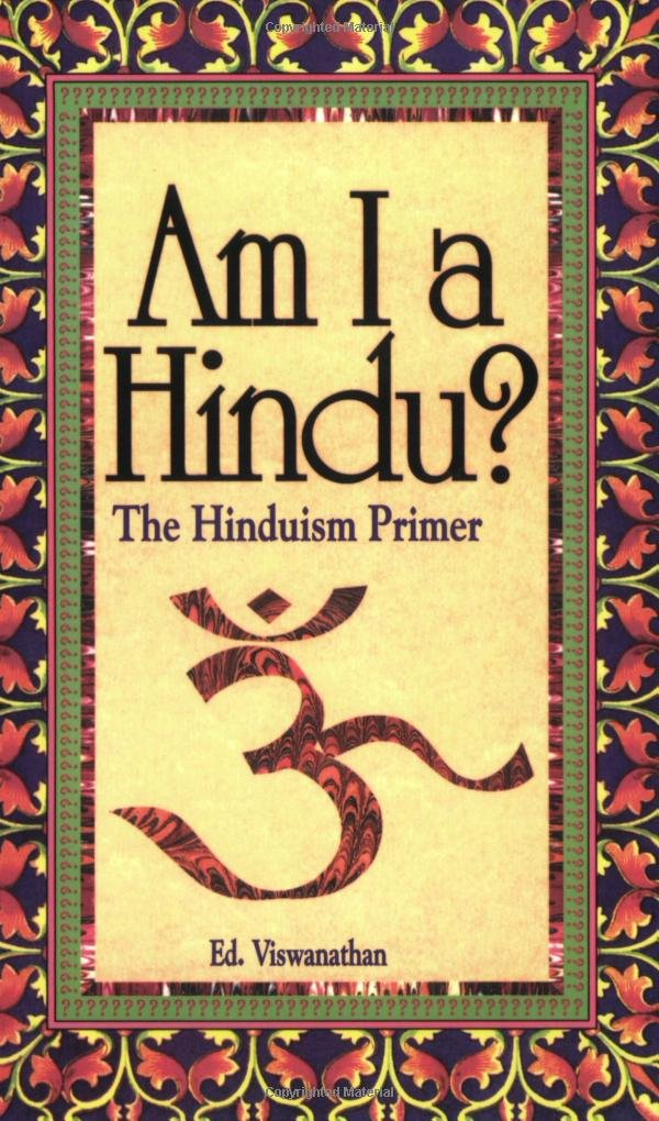 Am I A Hindu?/the Hinduism Primer Religion & Esotericism