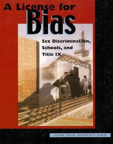 A License for Bias - Sex Discrimination, Schools a Books