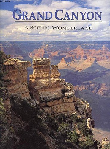 GRAND CANYON: A SCENIC WONDERLAND Books