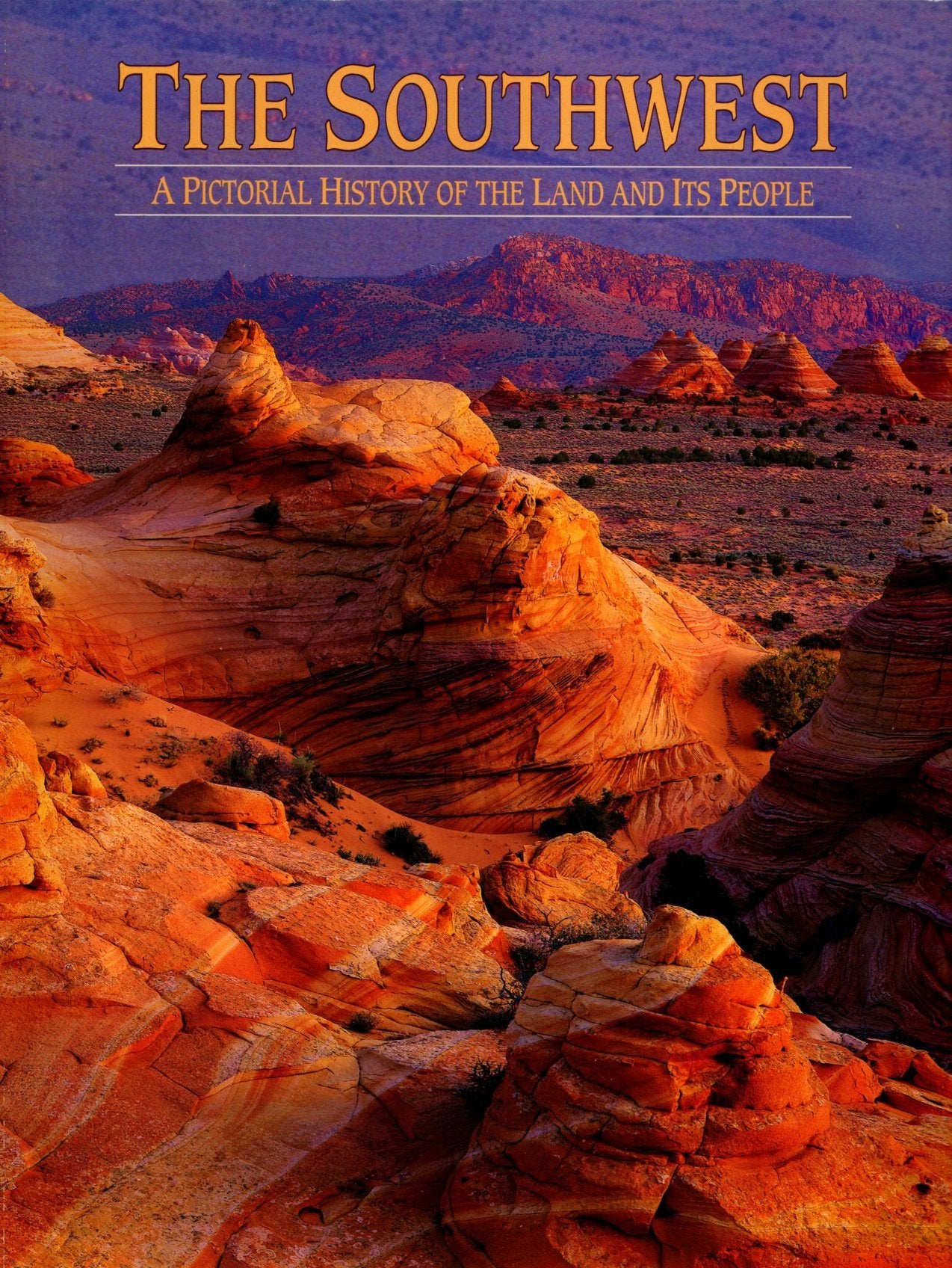 Southwest: A Pictorial History of the Land and Its People Politics & History