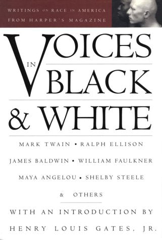 Voices in Black and White: Writings on Race in America from Harper's Magazine book