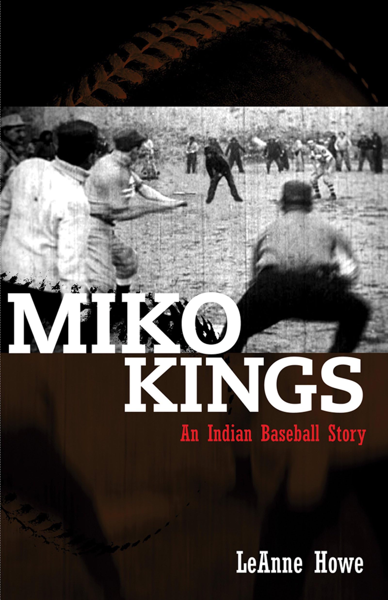 Miko Kings: An Indian Baseball Story Social Sciences