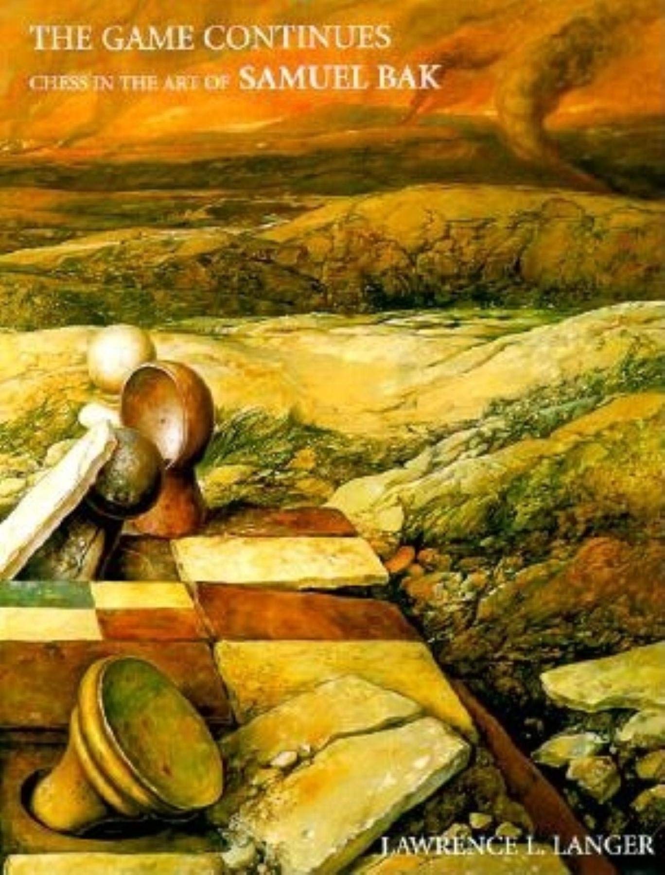 The Game Continues: Chess in the Art of Samuel Bak (Distributed for Pucker Art Publications, Boston) Film, Art & Culture
