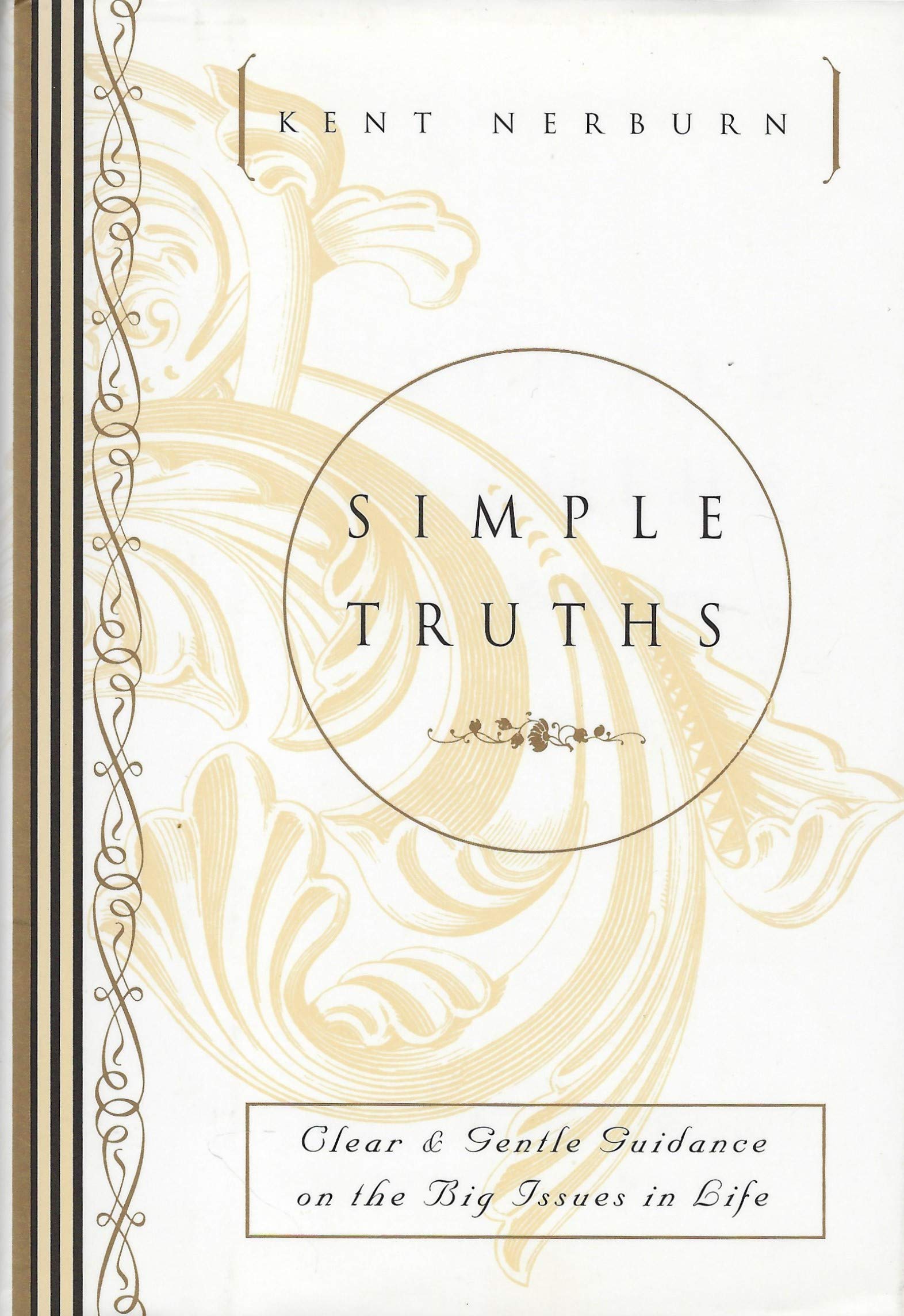 Simple Truths: Clear & Gentle Guidance on the Big Issues in Life Self-help