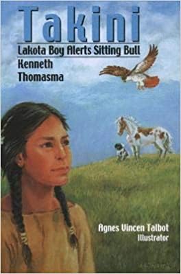 Takini Lakota Boy Alerts Sitting Bull Books