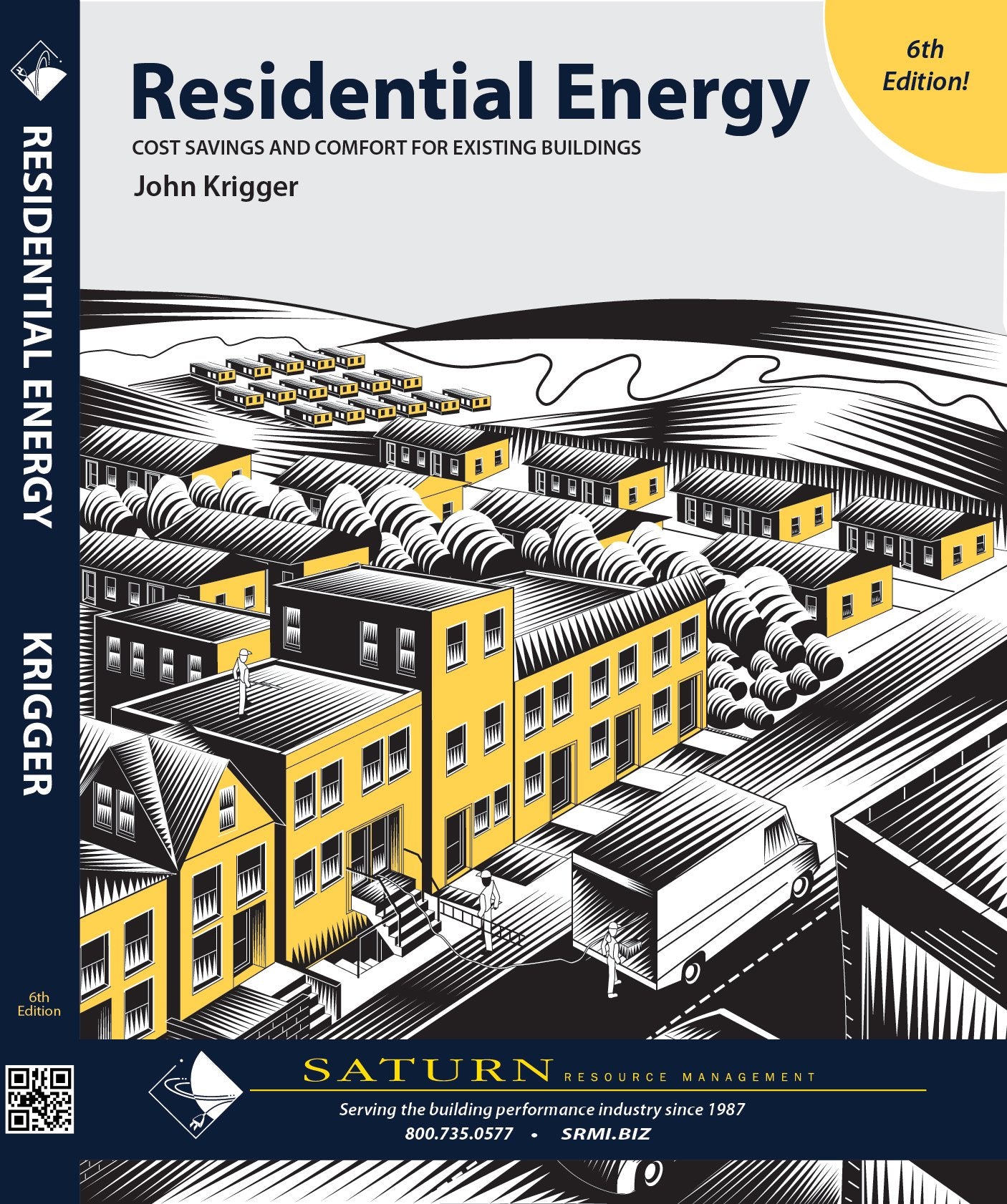Residential Energy Cost Savings and Comfort for Existing Buildings, 6th Ed Reference Books