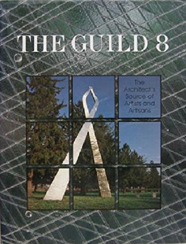 Guild 8: The Architect's Source of Artists and Artisans Architecture