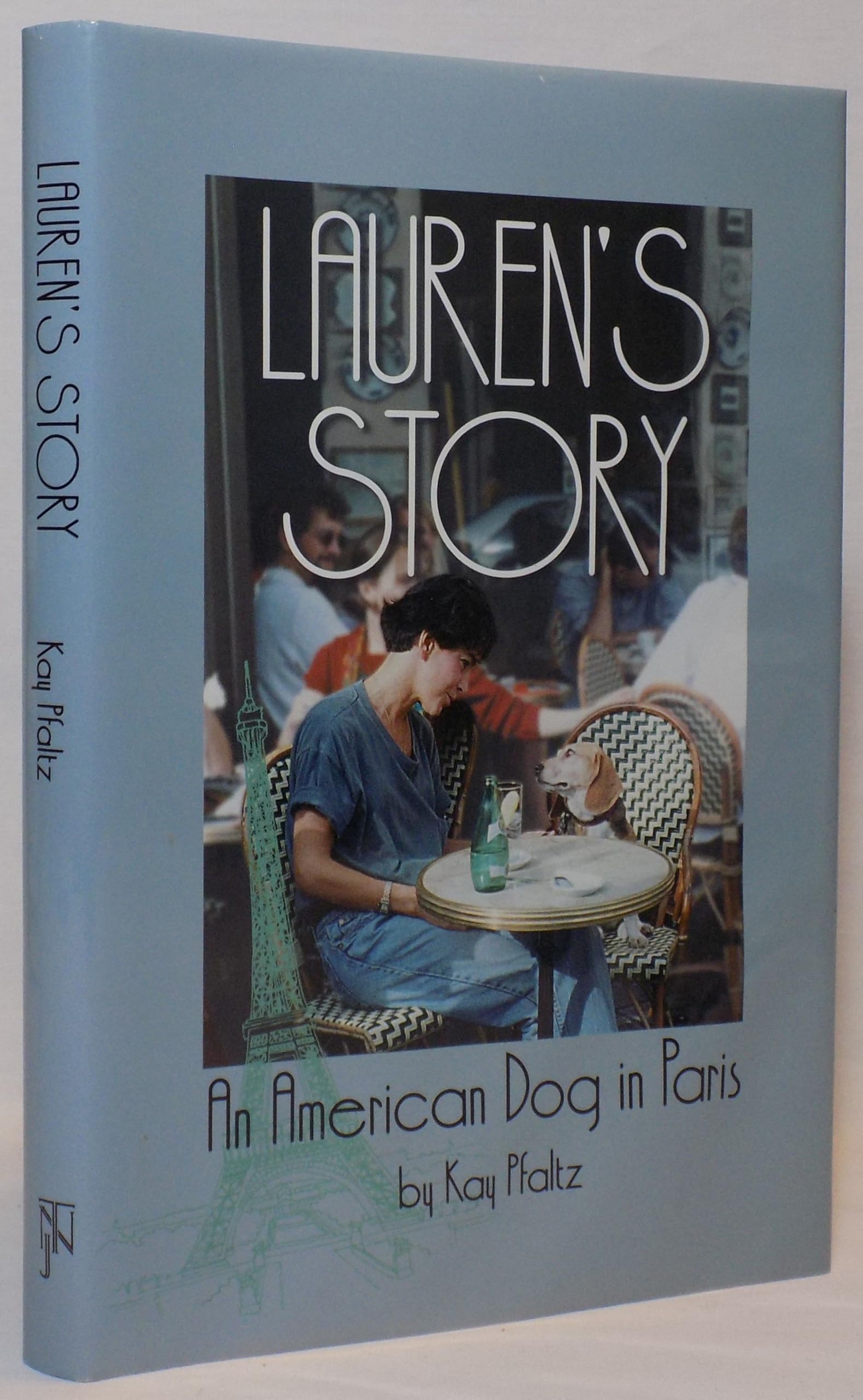 Lauren's Story: An American Dog in Paris book