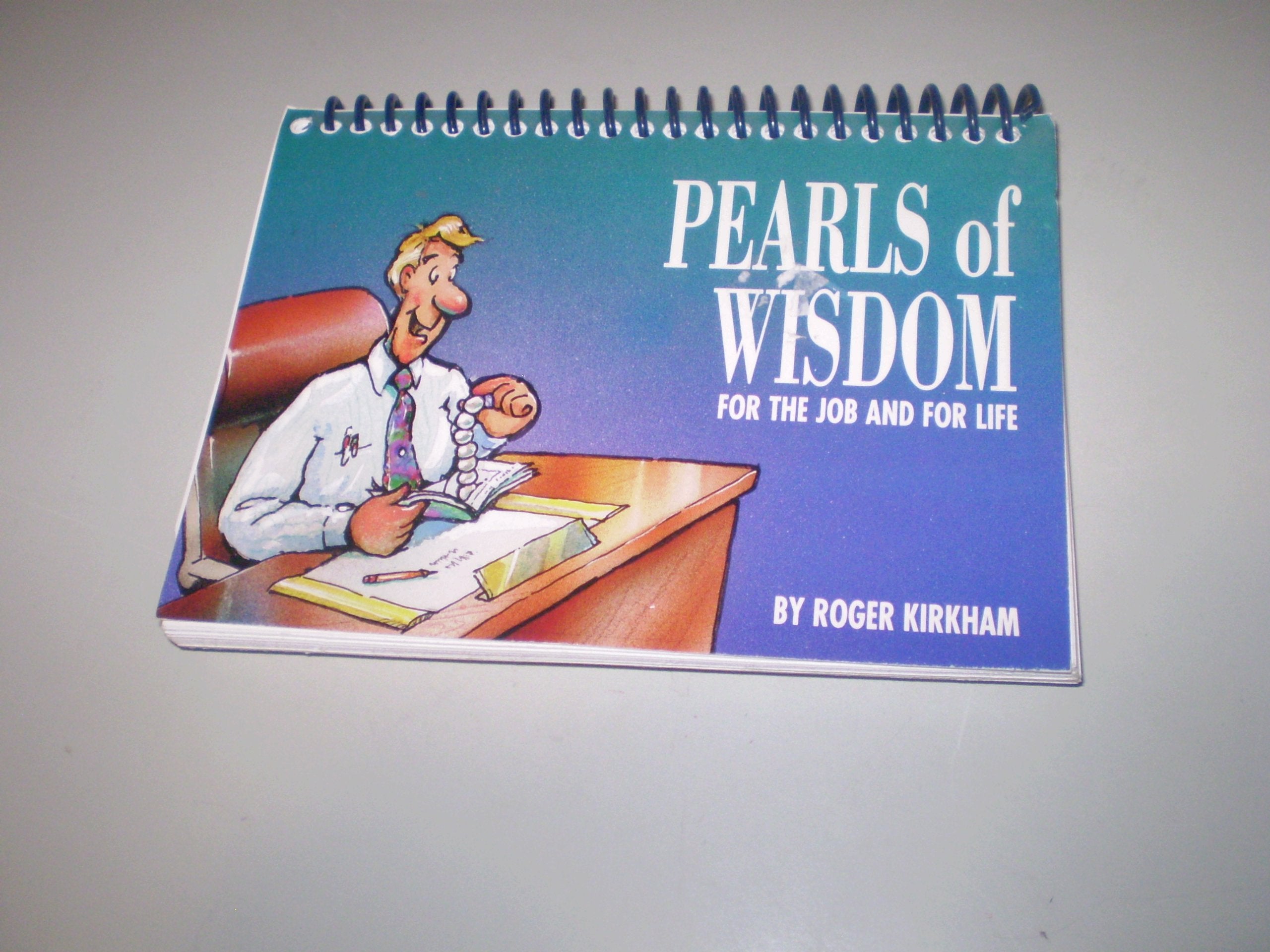 Pearls of Wisdom for Business and Life Philosophy