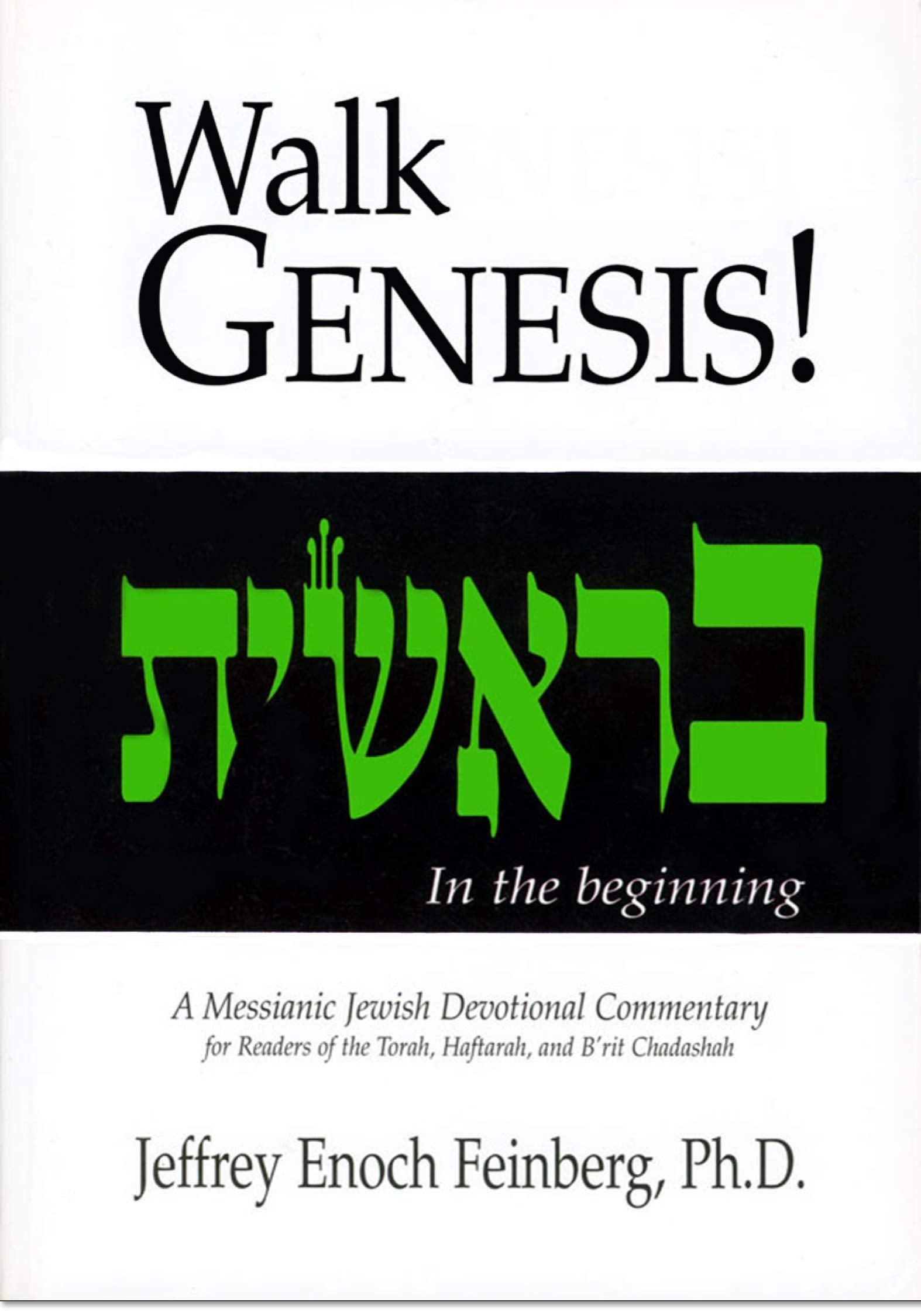 Walk Genesis: A Messianic Jewish Devotional Commentary Religion & Esotericism