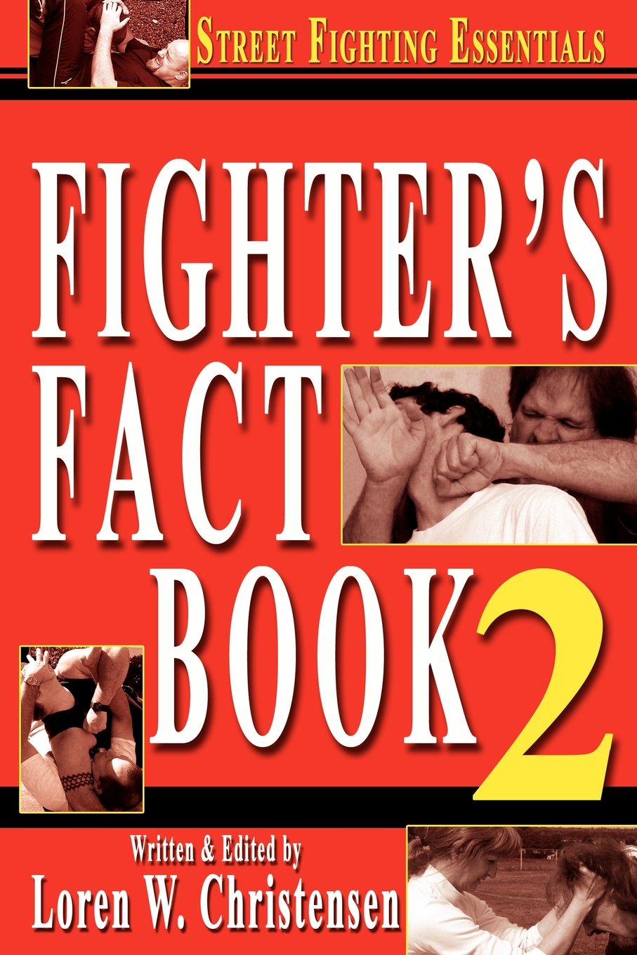 Fighter's Fact Book 2: Street Fighting Essentials Leisure & Fun