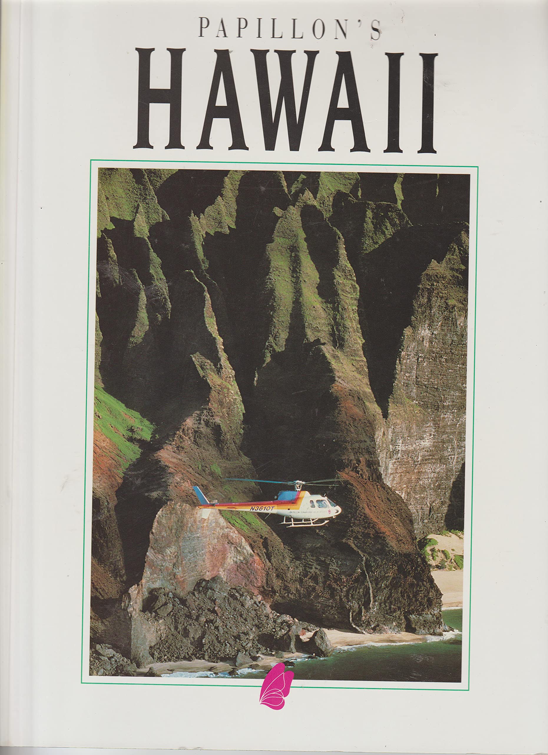 Papillon's Hawaii (on the wings of a Butterfly - Hawaii from above and below) Books
