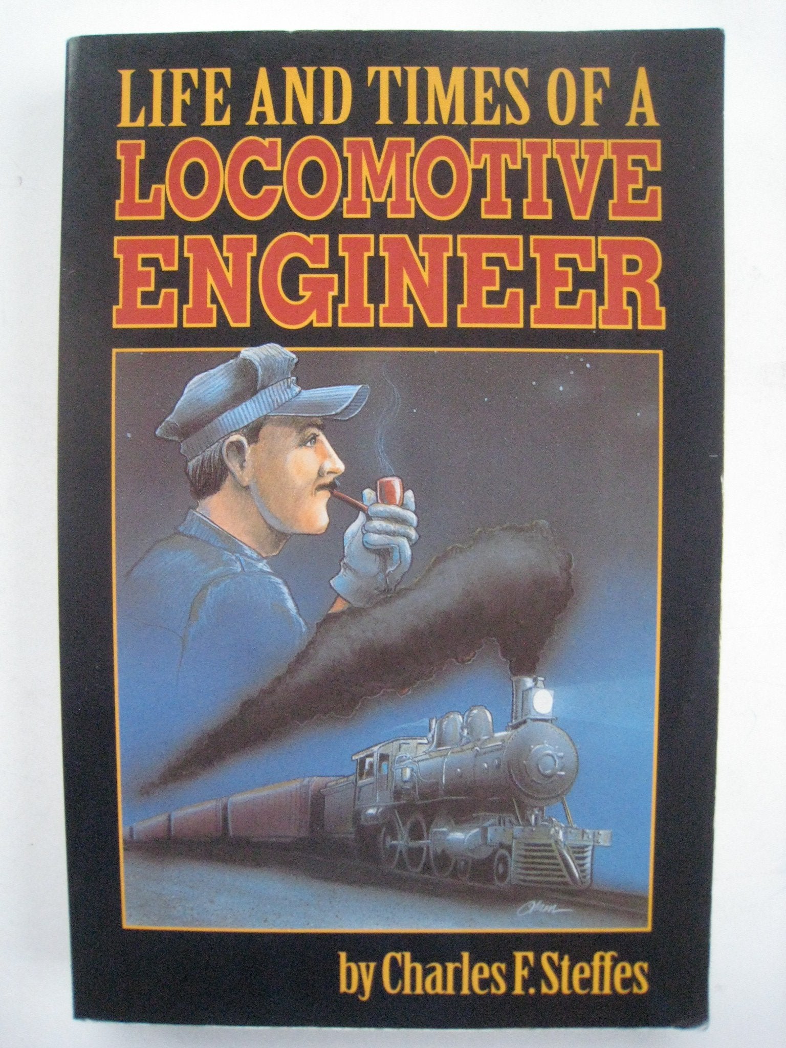 Life and Times of a Locomotive Engineer Books