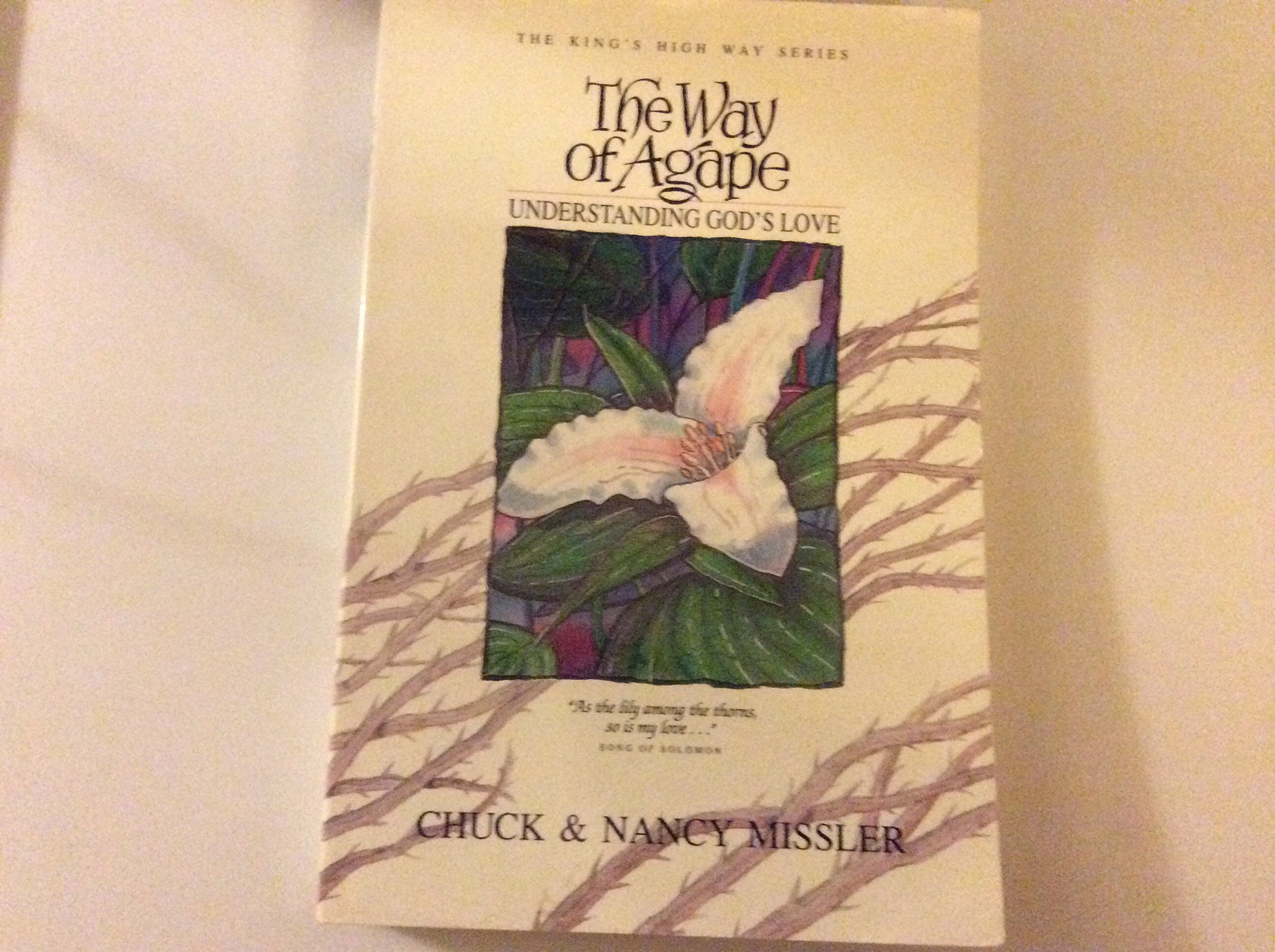 The Way of Agape Textbook (King's High Way) Books