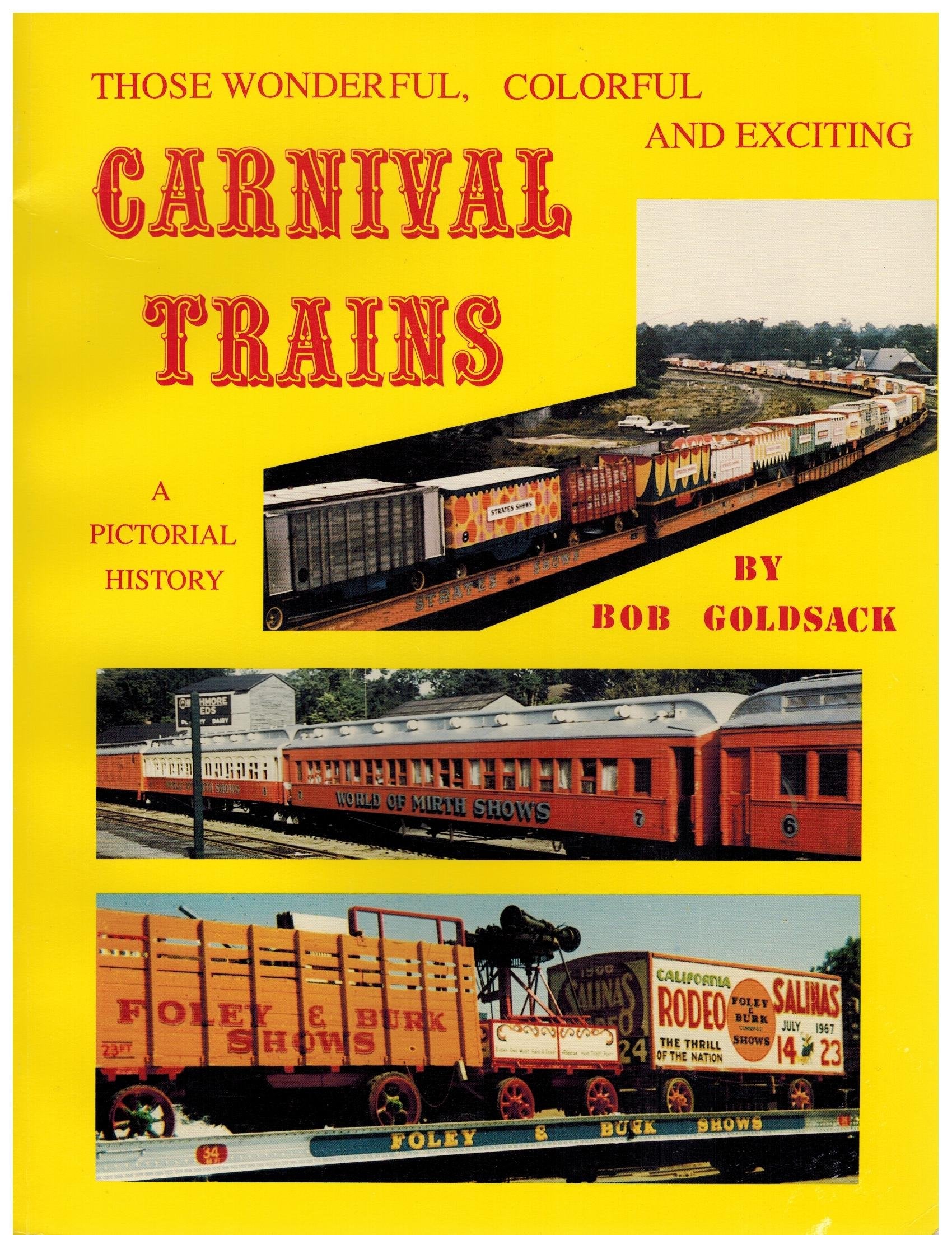 Those Wonderful, Colorful & Exciting Carnival Trains Film, Art & Culture