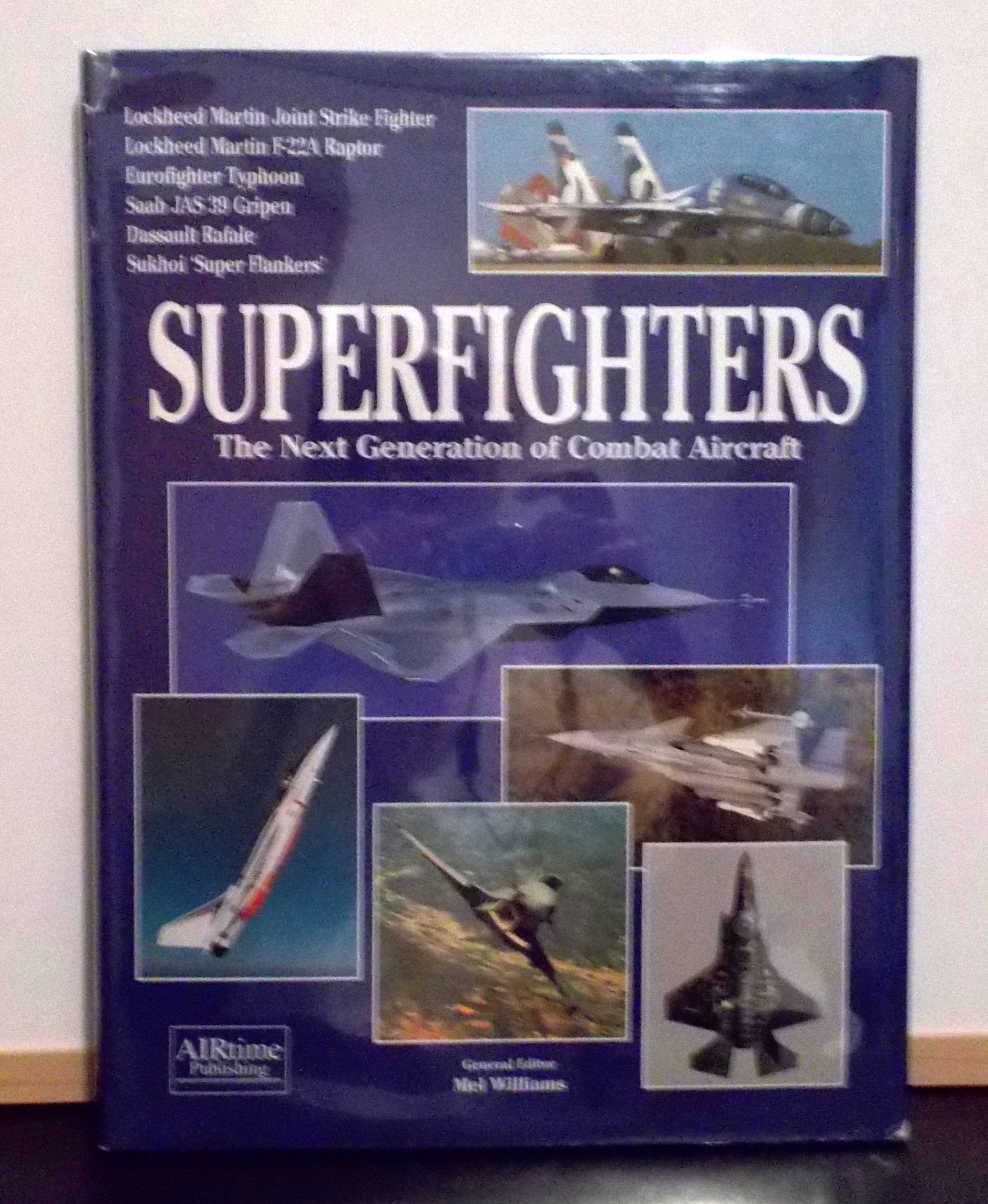 Superfighters: The Next Generation of Combat Aircraft Social Sciences