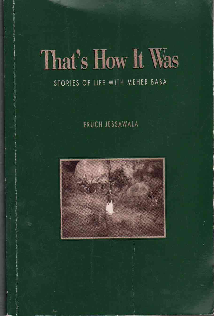 That's How It Was: Stories of Life With Meher Baba Religion & Esotericism