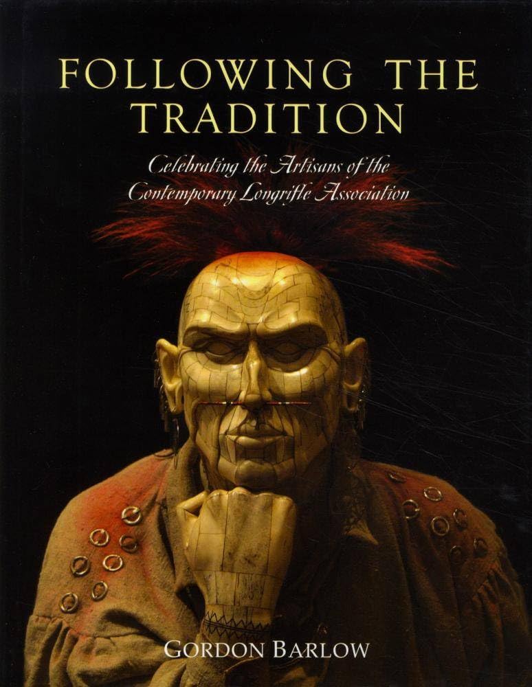 following-the-tradition-celebrating-the-artisans-of-the-contemporary-longrifle-association book