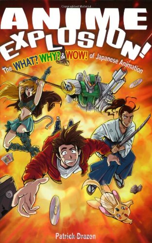Anime Explosion!: The What? Why? & Wow! of Japanese Animation Social Sciences