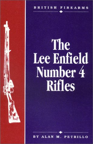 The Lee Enfield Number Four Rifles Politics & History