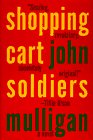Shopping Cart Soldiers: A Novel book