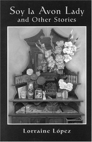 Soy La Avon Lady and Other Stories Essays & Short Stories