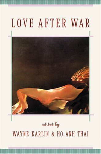 Love After War: Contemporary Fiction from Vietnam Contemporary literature