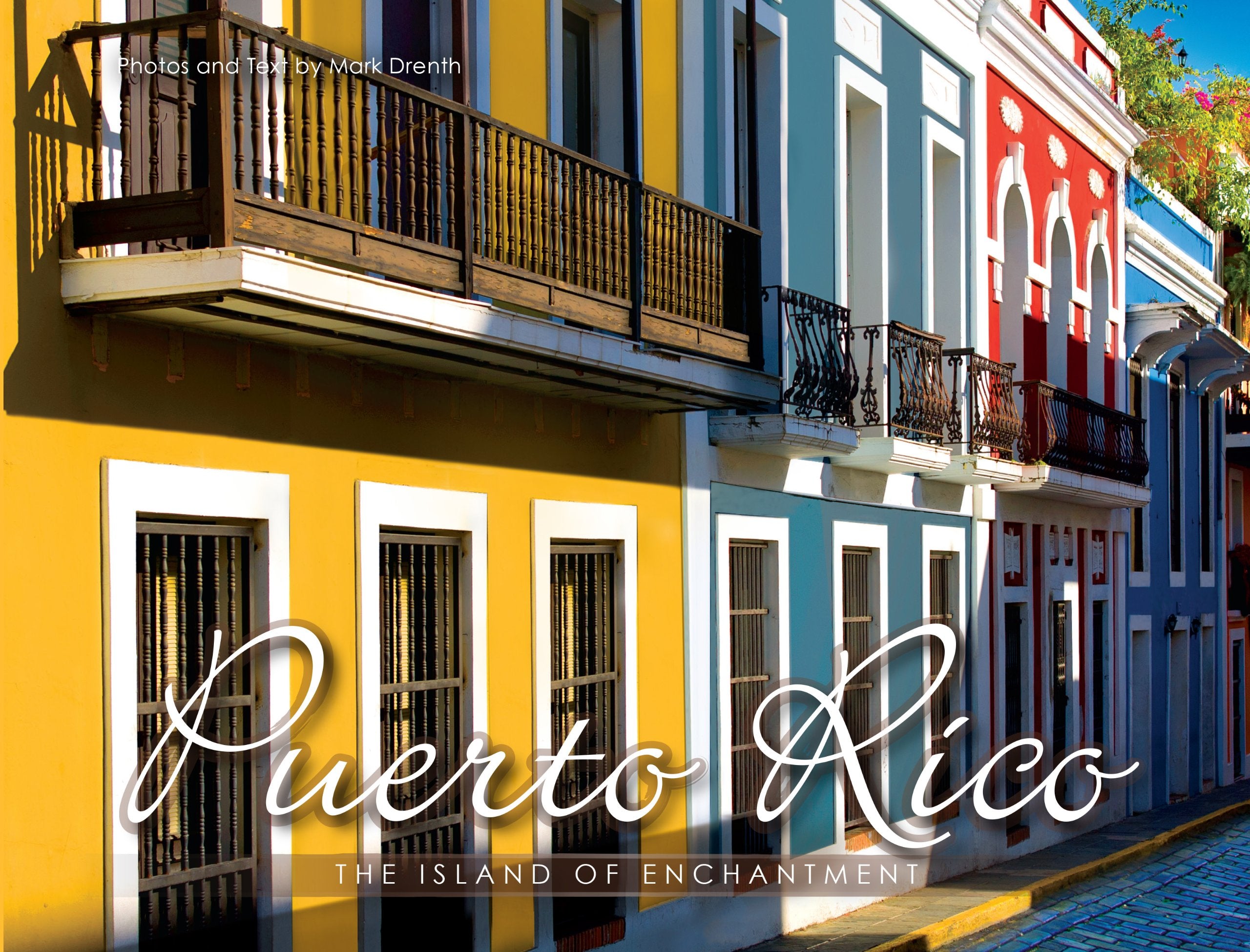 Puerto Rico The Island of Enchantment (English Version) Books
