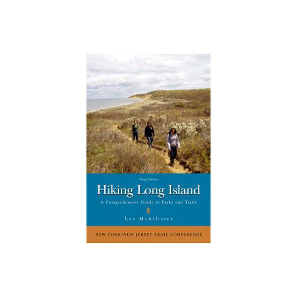 Hiking Long Island: A Comprehensive Guide to Parks and Trails Books