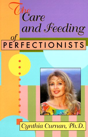 The Care and Feeding of Perfectionists Lifestyle