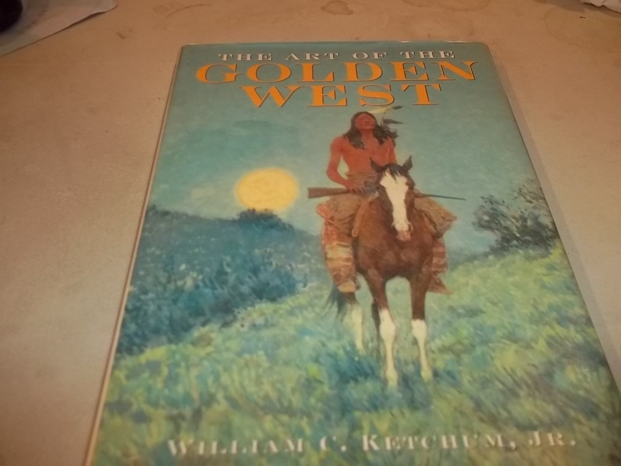The Art of the Golden West (Artists & Art Movements S.) Film, Art & Culture