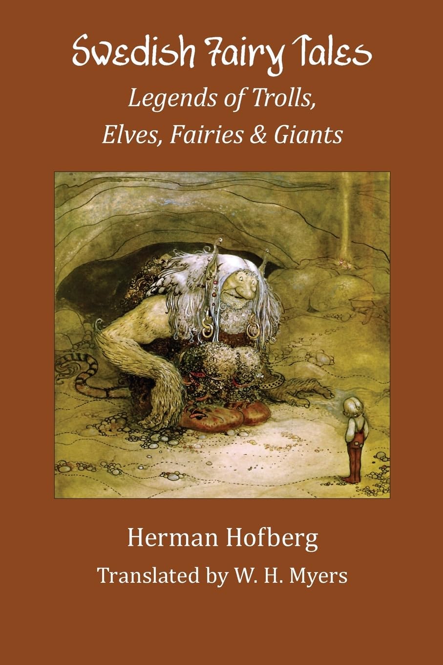 Swedish Fairy Tales: Legends of Trolls, Elves, Fairies and Giants Fairy Tales & Legends
