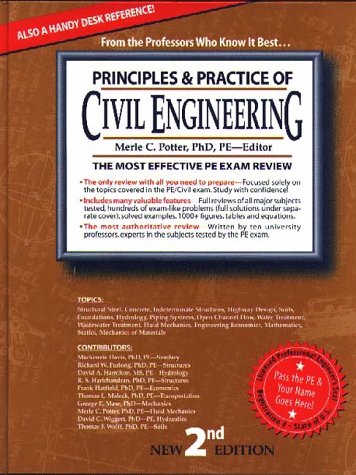 Principles & Practice of Civil Engineering: The Most Efficient and Authoritative Review Book for the Pe License Exam (2nd ed) Books
