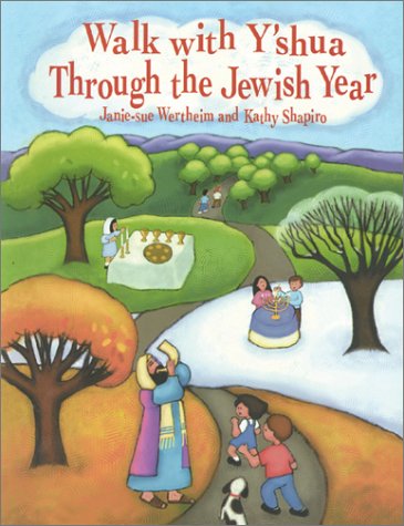 Walk With Y'Shua Through the Jewish Year Non-fiction
