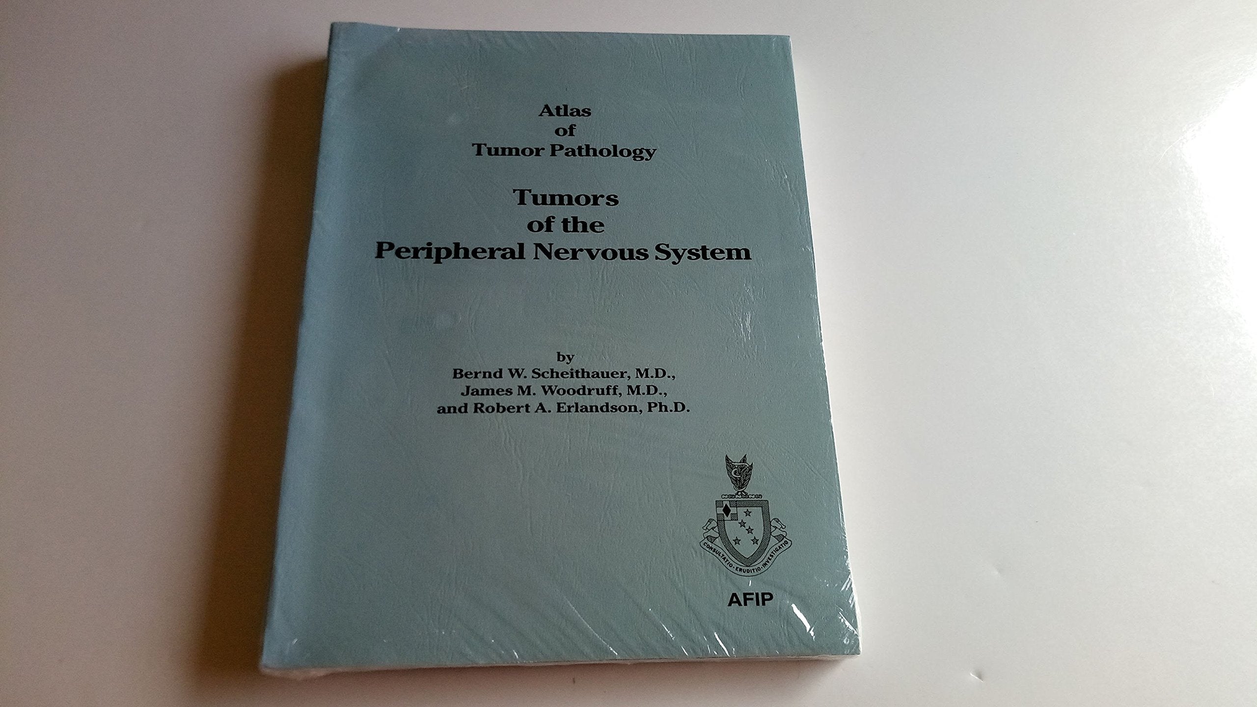 Tumors of the Peripheral Nervous System (AFIP Atlas of Tumor Pathology) Medicine