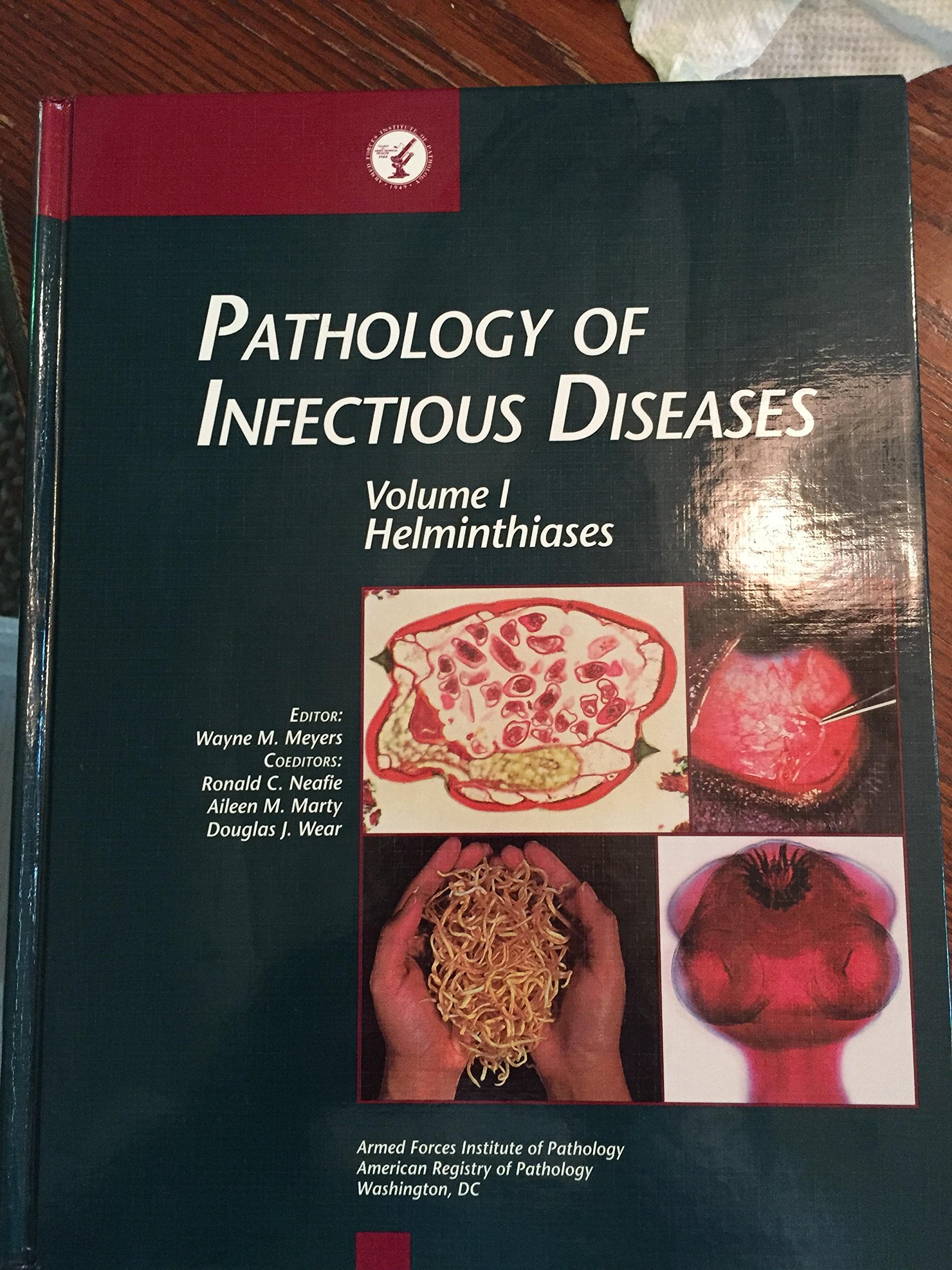 Pathology of Infectious Diseases, Helminthiases Medicine