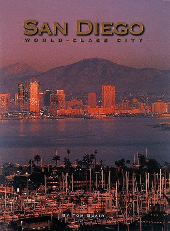 San Diego: World-Class City (Urban Tapestry Series) Photography