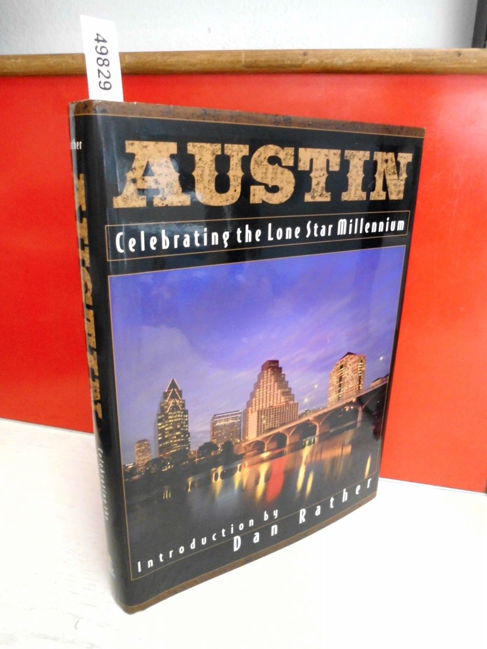 Austin: Celebrating the Lone Star Millennium (Urban Tapestry Series) Politics & History