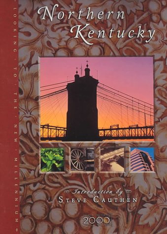 Northern Kentucky: Looking to the New Millennium (Urban Tapestry Series) Politics & History