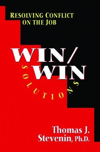 Win/Win Solutions: Resolving Conflict on the Job Contemporary literature Books