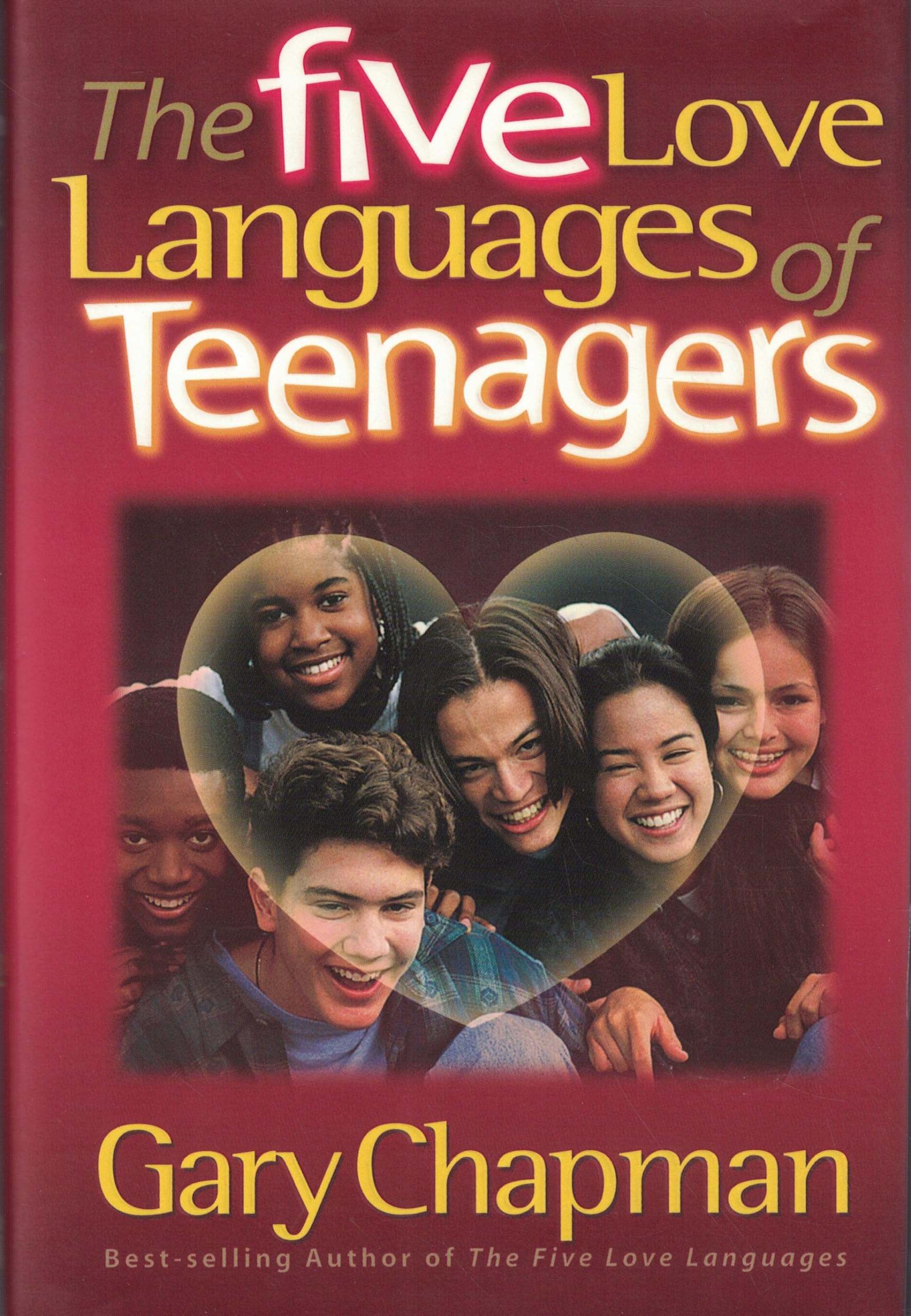 The Five Love Languages of Teenagers Parents & Children