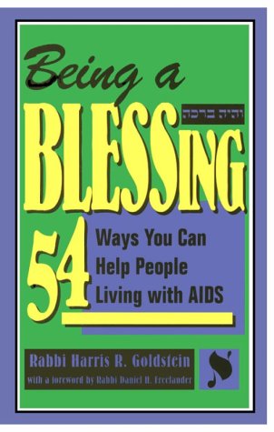 Being a Blessing: 54 Ways You Can Help People Living With AIDS Medicine