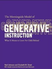The Morningside Model of Generative Instruction: What It Means to Leave No Ch... Books