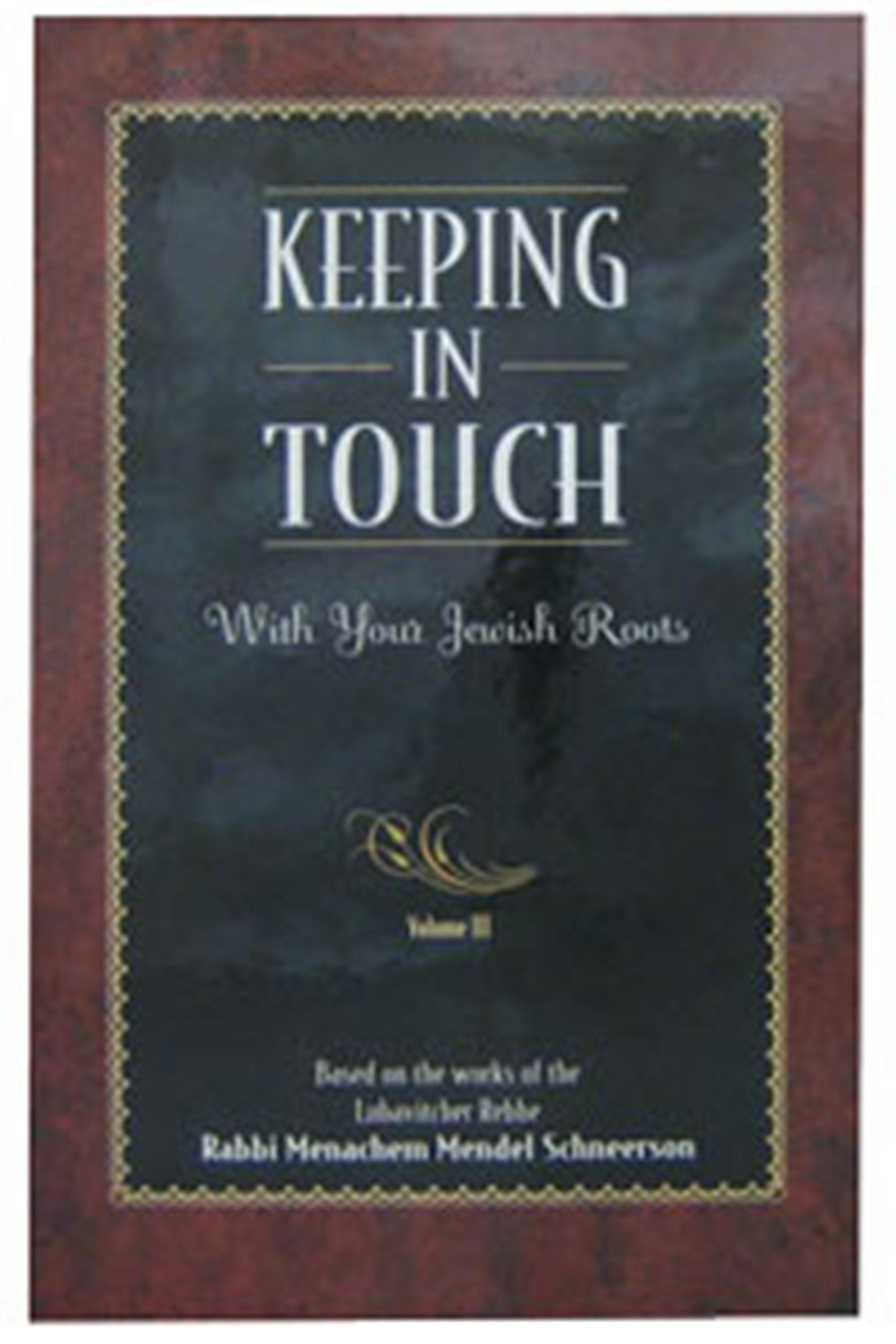 Keeping in Touch with Your Jewish Roots Vol. 3 Books