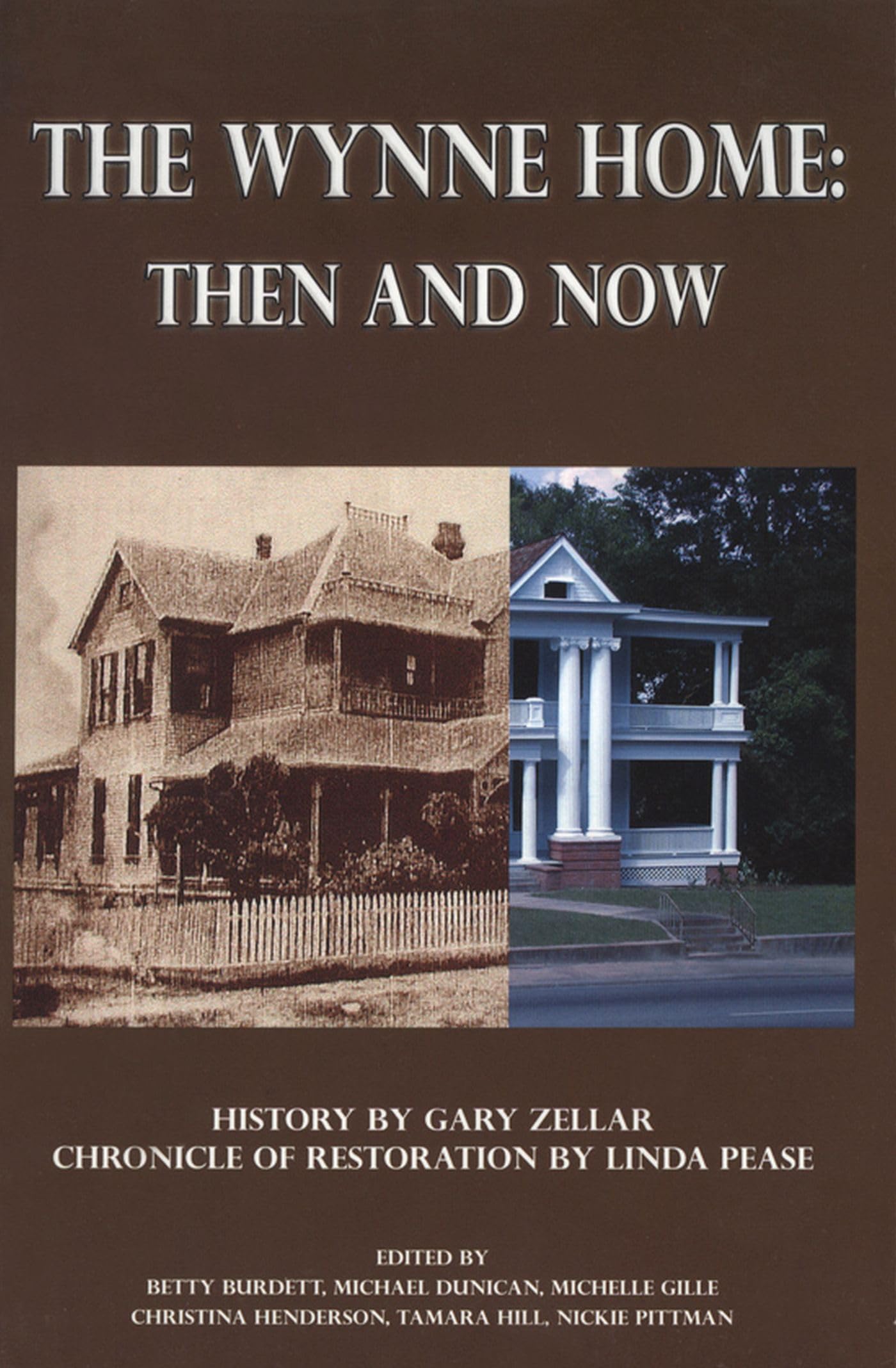 The Wynne Home: Then And Now (Huntsville History) Architecture