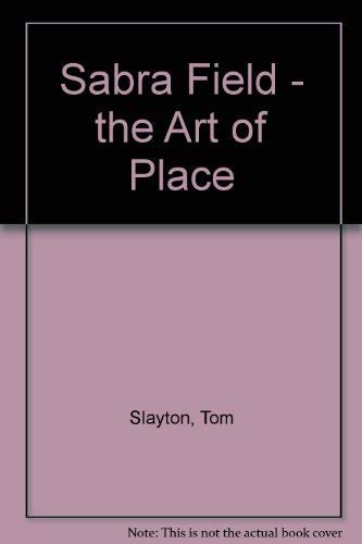 Sabra Field: The Art of Place Film, Art & Culture