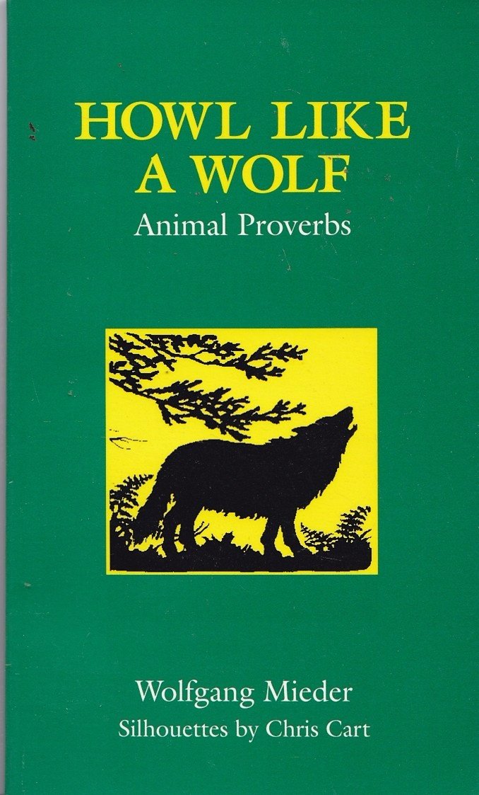 Howl Like a Wolf: Animal Proverbs Books