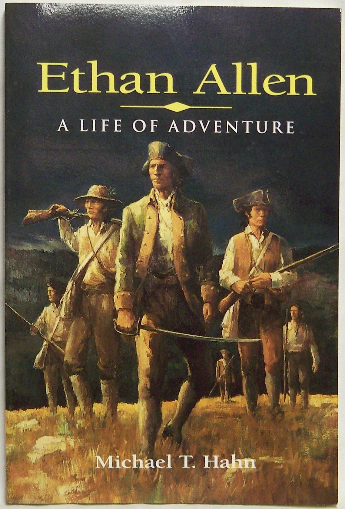Ethan Allen: A Life of Adventure Non-fiction