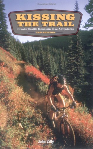 Kissing the Trail: Greater Seattle Mountain Bike Adventures Travel Guides