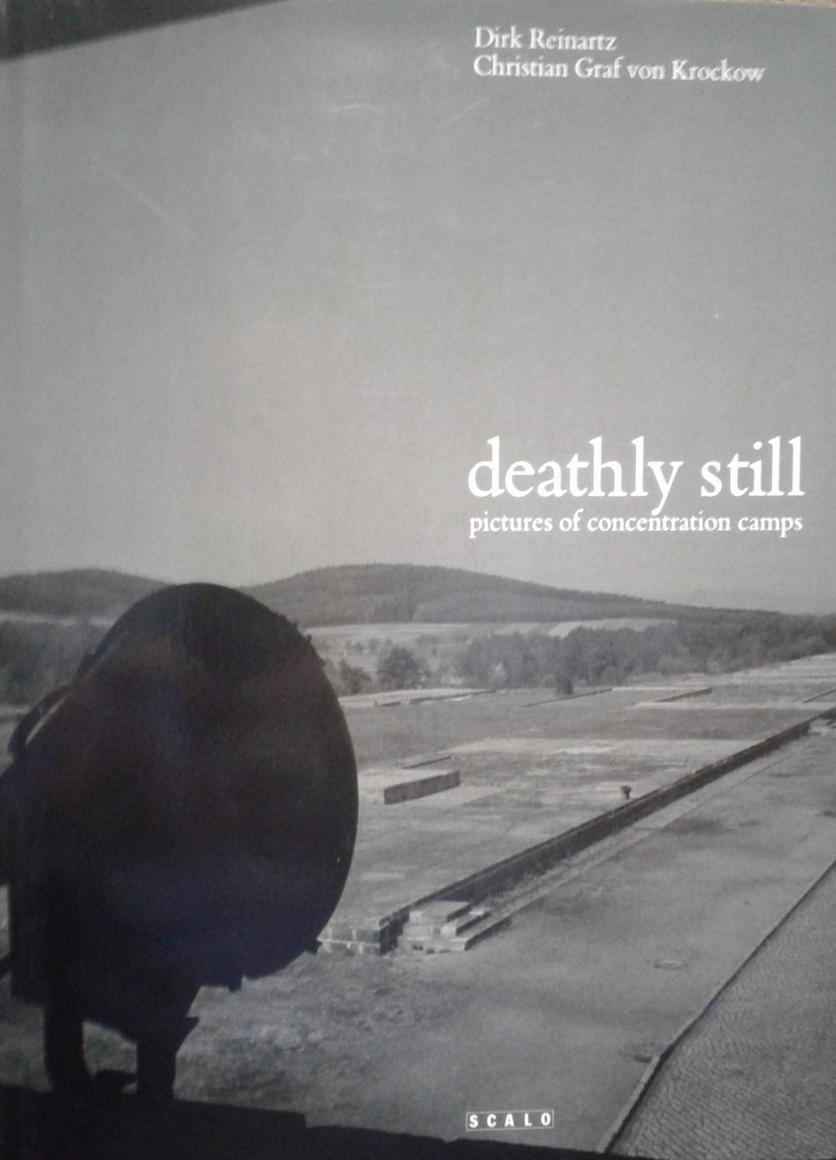 Deathly Still: Pictures of Concentration Camps Travel